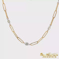 Load and play video in Gallery viewer, 14K Two Tone Long Link Diamond Necklace
